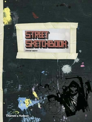 STREET SKETCHBOOK HC COFFEE TABLE BK. - TRISTAN MANCO