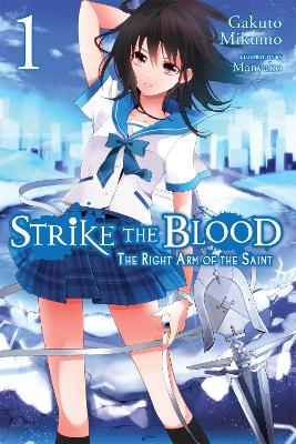 STRIKE THE BLOOD VOL. 1 (NOVEL) - GAKUTO MIKUMO