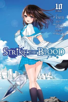 STRIKE THE BLOOD VOL. 10 - GAKUTO MIKUMOJEREMIAH BOURQUETATE