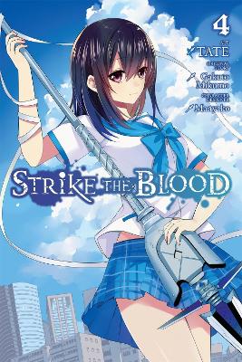 STRIKE THE BLOOD VOL. 4 - TATEGAKUTO MIKUMO