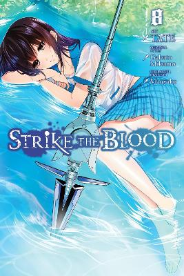 STRIKE THE BLOOD VOL. 8 - GAKUTO MIKUMOABIGAIL BLACKMANJEREM