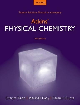 STUDENT SOLUTION MANUAL TO ACCOMPANY ATKINS PHYSICAL CHEMIST