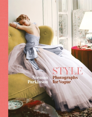 STYLE: PHOTOGRAPHS FOR VOGUE HC - NORMAN PARKINSON