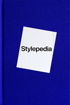 STYLEPEDIA: A VISUAL DIRECTORY OF FASHION STYLES HC - FASHIO
