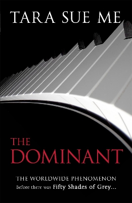 SUBMISSIVE TRILOGY 2: THE DOMINANT PB - TARA SUE ME