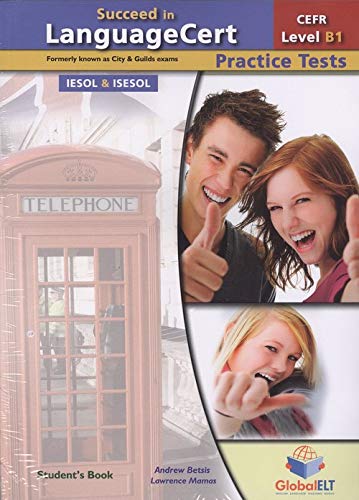 SUCCEED IN LANGUAGECERT B1 PRACTICE TESTS SELF-STUDY PACK -
