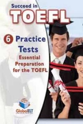 SUCCEED IN TOEFL IBT ADVANCED 6 PRACTICE TESTS TCHRS - ANDRE