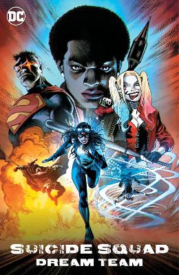 SUICIDE SQUAD: DREAM TEAM - NICOLE MAINES-EDDY BARROWS