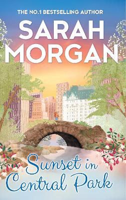 SUNSET IN CENTRAL PARK  PB - SARAH MORGAN