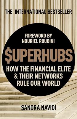 SUPERHUBS-HC-SANDRA-NAVIDI-NOURIEL-ROUBINI.jpg SUPERHUBS HC - SANDRA NAVIDI-NOURIEL ROUBINI