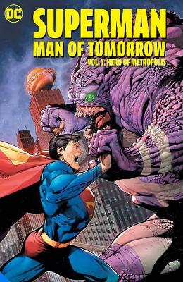 SUPERMAN: MAN OF TOMORROW VOL. 1: HERO OF METROPOLIS - ROBER