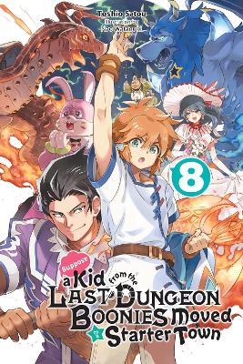 SUPPOSE A KID FROM THE LAST DUNGEON BOONIES MOVED TO A START