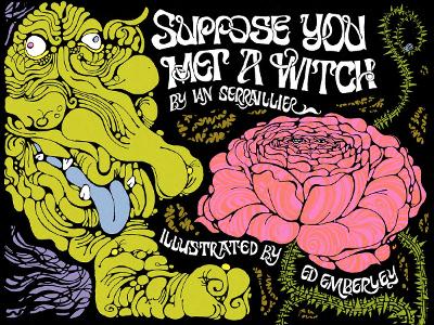 SUPPOSE YOU MET A WITCH HC - ED EMBERLEY-IAIN SERRAILLIER