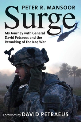 SURGE : MY JOURNEY WITH GENERAL DAVID PETRAEUS AND THE REMAK
