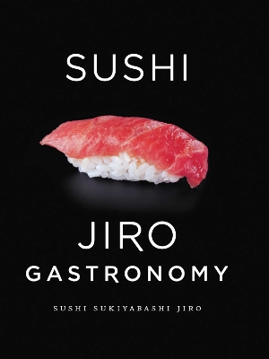 SUSHI: JIRO GASTRONOMY PA - JIRO ONO-YOSHIKAZU ONO-MASUHIRO
