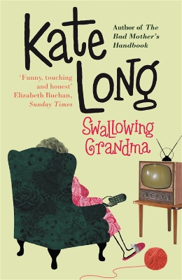 SWALLOWING GRANDMA (PB) - KATE LONG