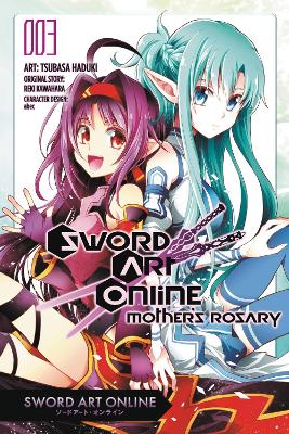 SWORD ART ONLINE: MOTHERS ROSARY VOL. 3 - STEPHEN PAULREKI K