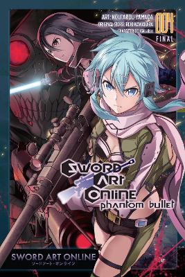SWORD ART ONLINE: PHANTOM BULLET VOL. 4 - STEPHEN PAULREKI K