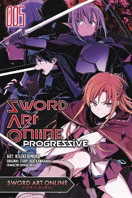 SWORD ART ONLINE PROGRESSIVE VOL. 5 - REKI KAWAHARAKISEKI HI