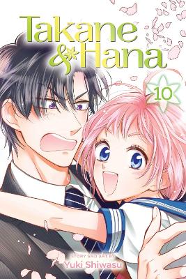 TAKANE   HANA VOL. 10 PA - YUKI SHIWASU