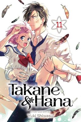 TAKANE   HANA VOL. 11 PA - YUKI SHIWASU