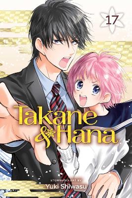 TAKANE   HANA VOL. 17 PA - YUKI SHIWASU