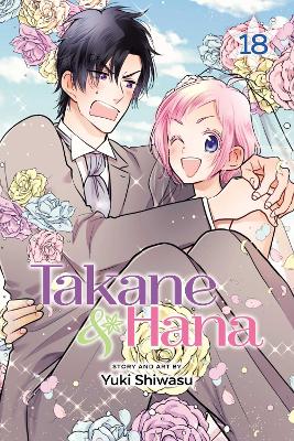 TAKANE   HANA VOL. 18 (LIMIPA - YUKI SHIWASU