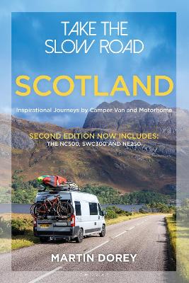 TAKE THE SLOW ROAD: SCOTLAND 2ND EDITION : INSPIRATIONAL JOU