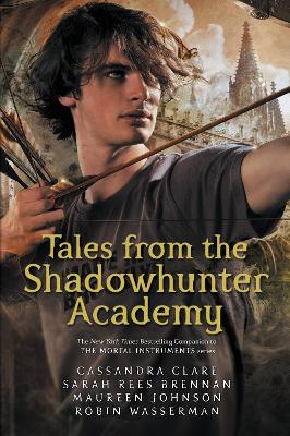 TALES FROM SHADOWHUNTER ACADEMY  PB - CASSANDRA CLARE-SARAH
