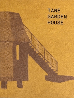 TANE GARDEN HOUSE PB - ROLF FEHLBAUM-TSUYOSHI TANE