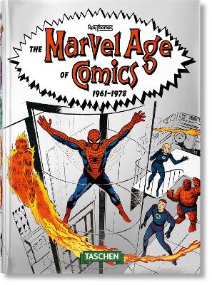 TASCHEN 40TH EDITION : THE MARVEL AGE OF COMICS 1961-1978. 4
