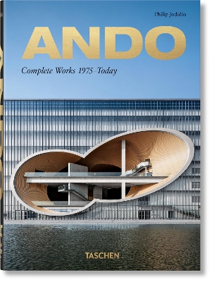 TASCHEN-45TH-EDITION-ANDO.-COMPLETE-WORKS-1975-TODAY.-40TH.jpg TASCHEN 45TH EDITION : ANDO. COMPLETE WORKS 1975-TODAY. 40TH