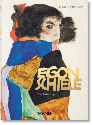 TASCHEN 45TH EDITION : EGON SCHIELE. THE PAINTINGS. 40TH ED.