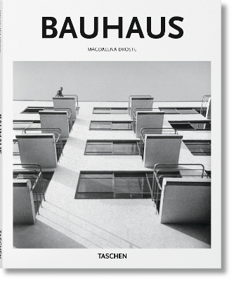 TASCHEN BASIC ART SERIES : BAUHAUS HC - MAGDALENA DROSTE-PET