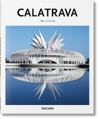 TASCHEN BASIC ART SERIES : CALATRAVA HC - PHILIP JODIDIO-SAN