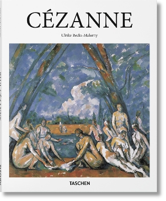 TASCHEN BASIC ART SERIES : CEZANNE HC - ULRIKE BECKS-MALORNY