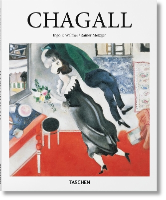 TASCHEN BASIC ART SERIES : CHAGALL HC - INGO F. WALTHER-RAIN