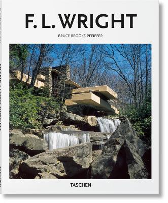 TASCHEN BASIC ART SERIES : F.L. WRIGHT HC - BRUCE BROOKS PFE
