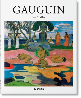 TASCHEN BASIC ART SERIES : GAUGUIN HC - INGO F. WALTHER