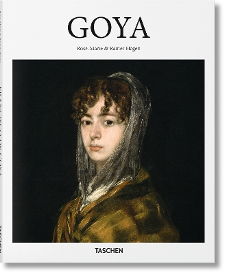TASCHEN BASIC ART SERIES : GOYA HC - RAINER   ROSE-MARIE HAG