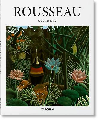 TASCHEN BASIC ART SERIES : ROUSSEAU HC HC - CORNELIA STABENO