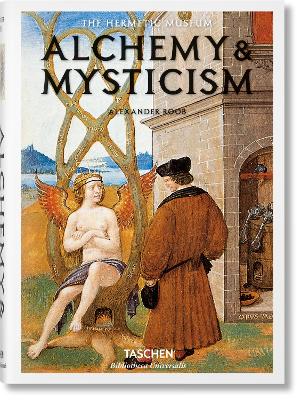 TASCHEN BIBLIOTHECA UNIVERSALIS : ALCHEMY AND MYSTICISM HC -