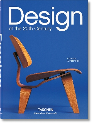 TASCHEN BIBLIOTHECA UNIVERSALIS : DESIGN OF THE 20TH CENTURY