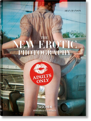 TASCHEN BIBLIOTHECA UNIVERSALIS : THE NEW EROTIC PHOTOGRAPHY
