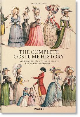 TASCHEN XL : AUGUSTE RACINET. THE COMPLETE COSTUME HISTORY -
