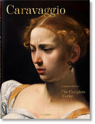 TASCHEN XL : CARAVAGGIO : WORKS HC - SEBASTIAN SCHUTZE