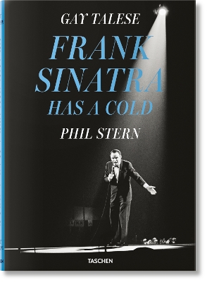 TASCHEN XL : GAY TALESE. PHIL STERN. FRANK SINATRA HAS A COL