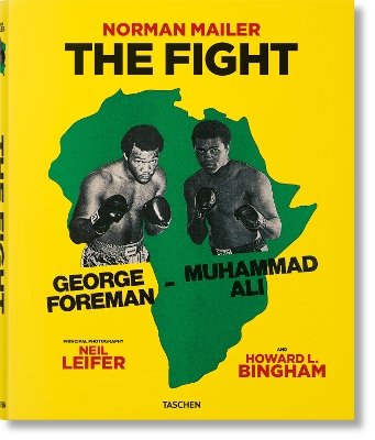 TASCHEN XL : NORMAN MAILER. NEIL LEIFER. HOWARD L. BINGHAM.