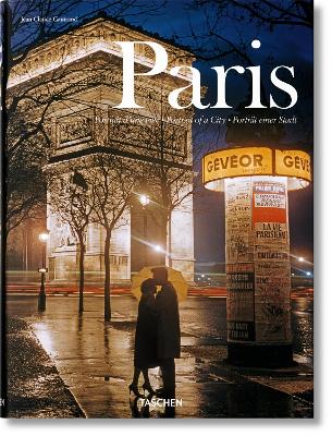 TASCHEN XL : PARIS : PORTRAIT OF A CITY HC - JEAN CLAUDE GAU