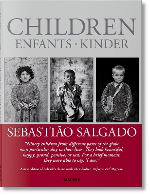 TASCHEN XL : SEBASTI?O SALGADO. CHILDREN - LELIA WANICK SALG